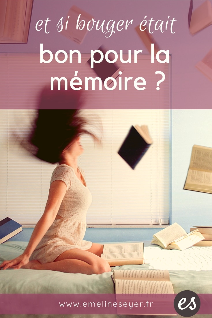 et si bouger était bon pour la mémoire ?